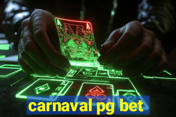 carnaval pg bet